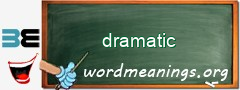 WordMeaning blackboard for dramatic